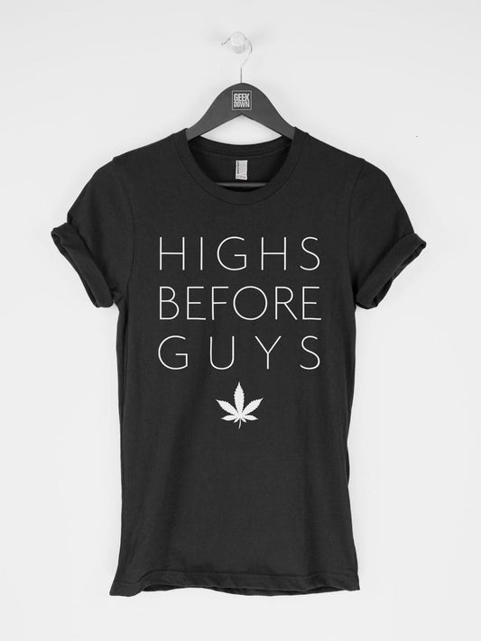 Highs Before Guys T-shirt